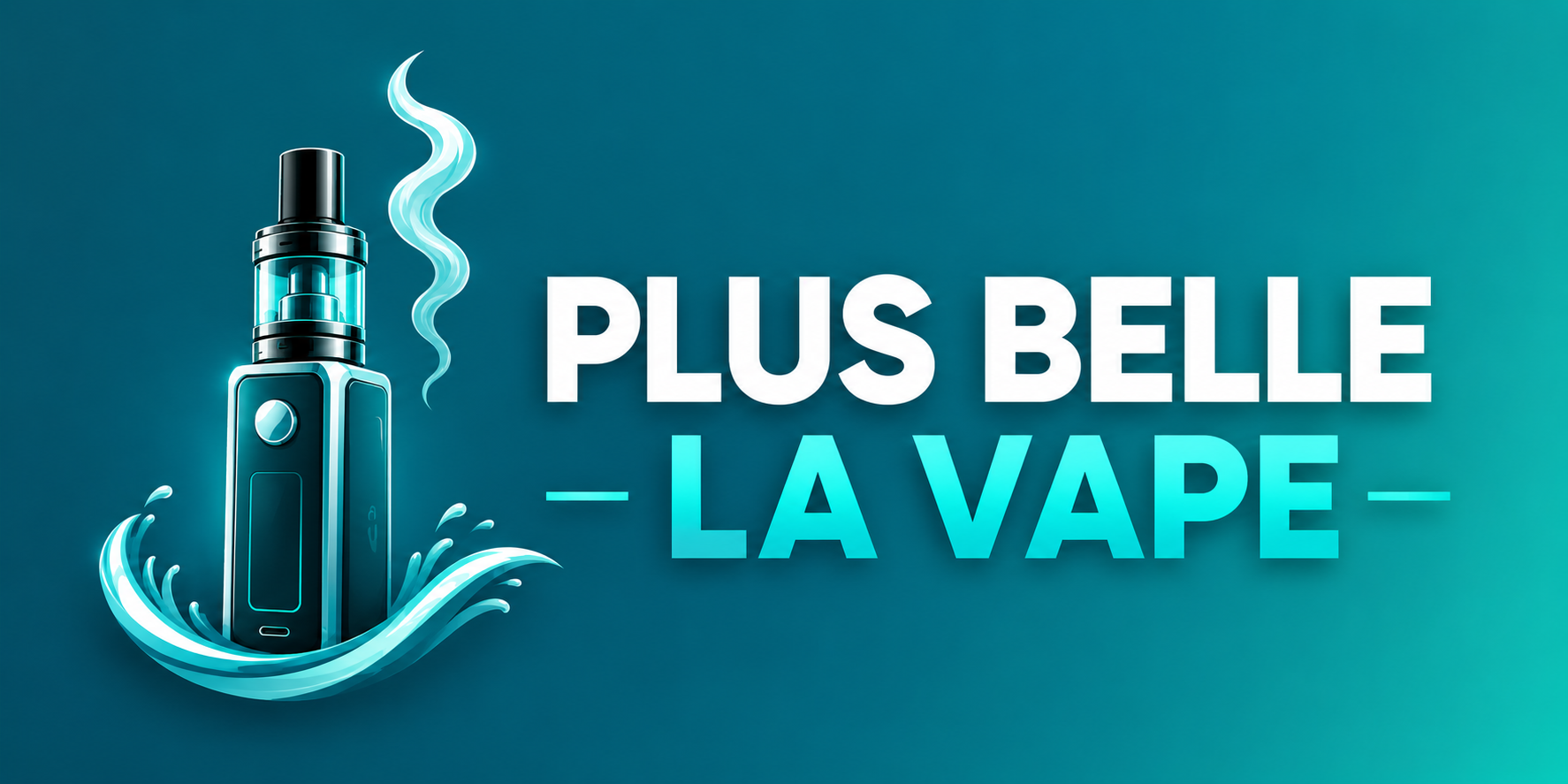 Plus Belle La Vape